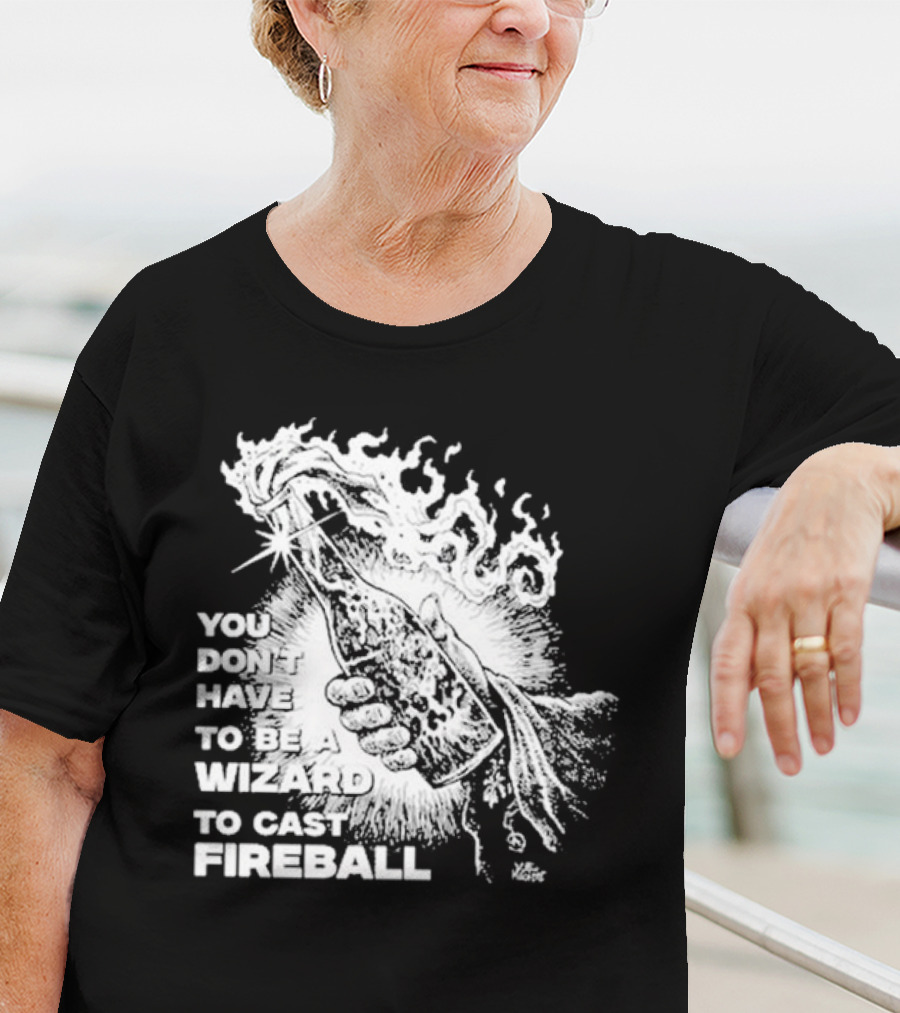 You Don't Have To Be A Wizard To Cast Fireball Diablo Macabre Flame Bottle T-Shirt