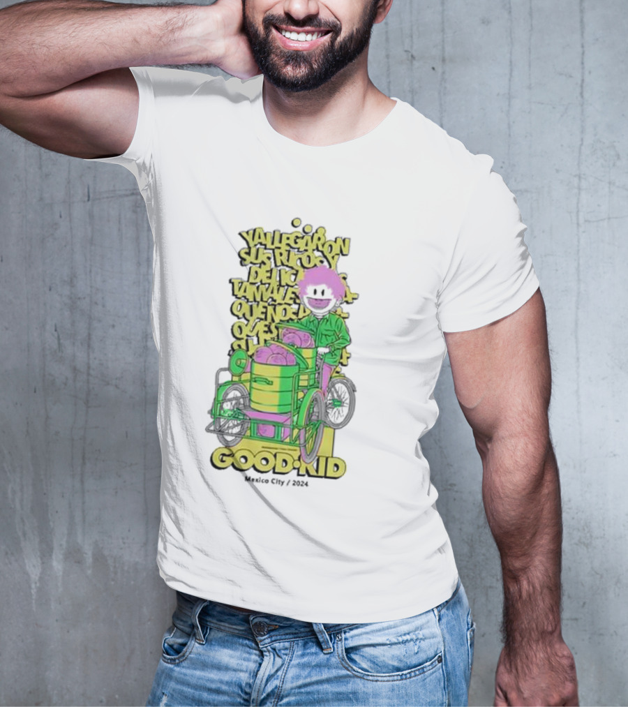 GOOD KID VAVAVA LLEGARON SURTIDOS DE MACUARRONES MEXICO CITY T-Shirt