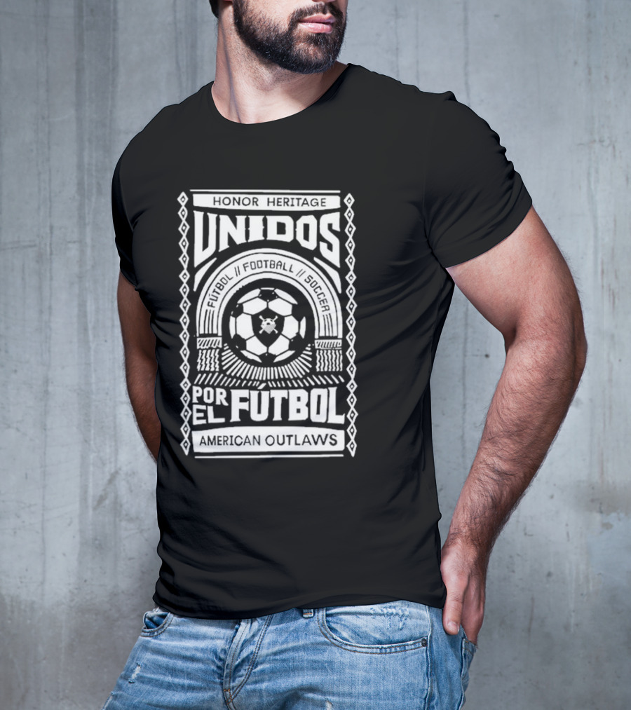 HONOR HERITAGE UNIDOS POR EL FUTBOL AMERICAN OUTLAWS FOOTBALL SOCCER T-Shirt