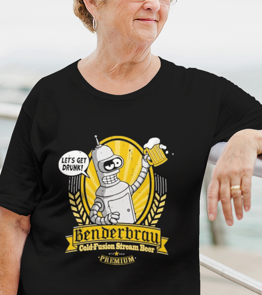 Benderbrau Cold Fusion Stream Beer Premium Let’s Get Drunk T-Shirt