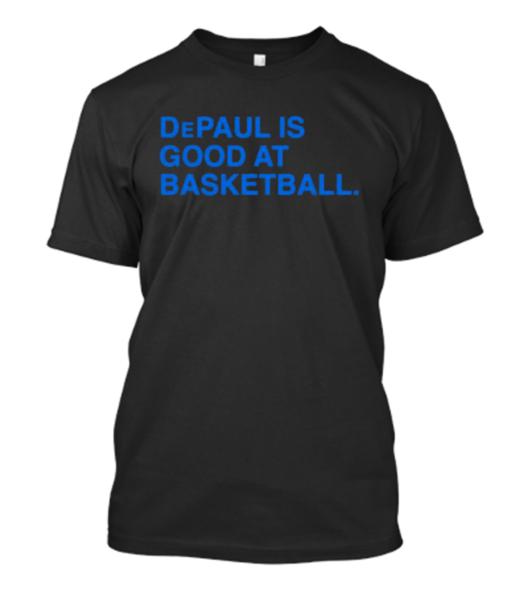 DePaul Is Good At Basketball Excellence In Sports T-Shirt