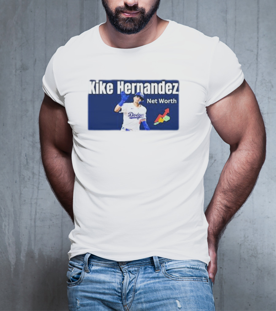 Kike Hernandez Dodgers Net Worth Baseball Analysis T-Shirt