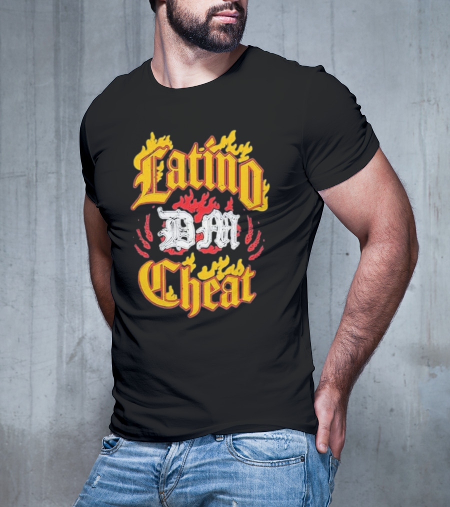Latino DM Cheat Flames And Gothic Text T-Shirt