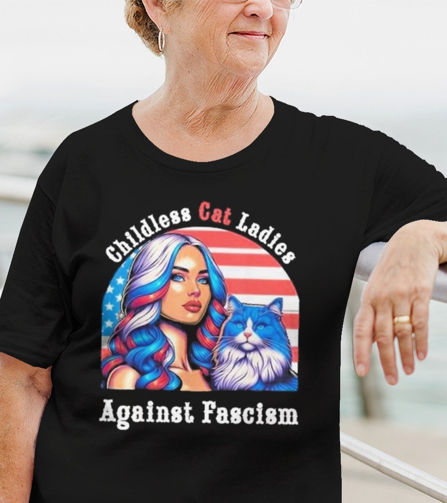 Childless Cat Ladies Against Fascism American Flag Woman And Blue Cat T-Shirt