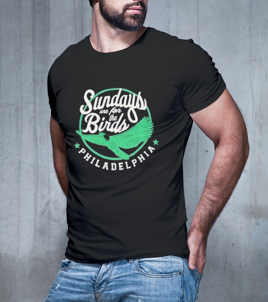 Philadelphia Sundays Are For The Birds Green Winged T-Shirt
