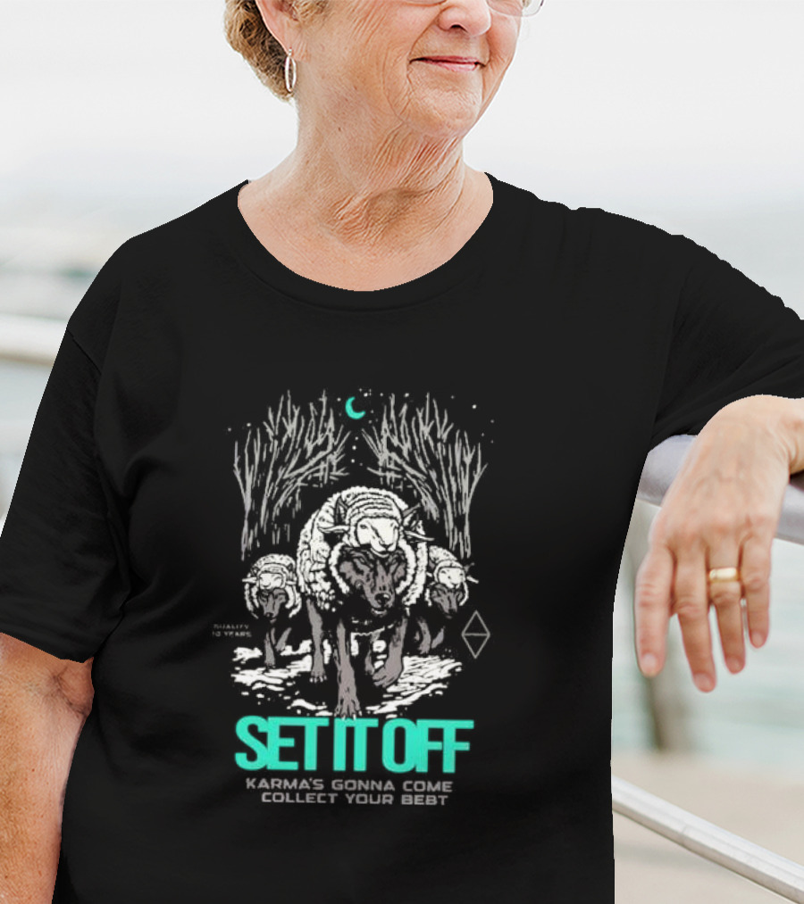 Set It Off Karma's Gonna Come Collect Your Debt Duality 10 Years Wolves T-Shirt