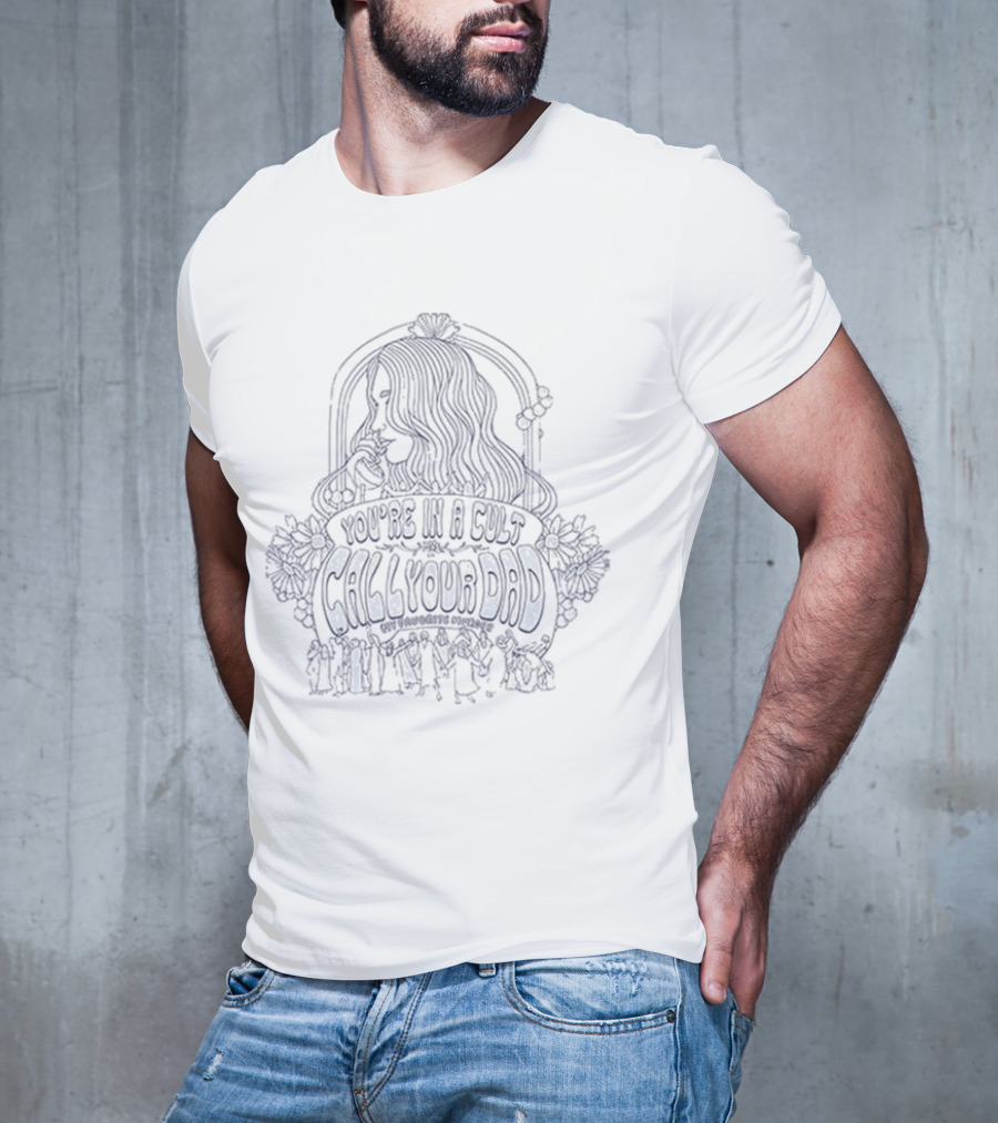 YOU’RE IN A CULT CALL YOUR DAD VINTAGE FLOWER ARCH WOMAN T-Shirt