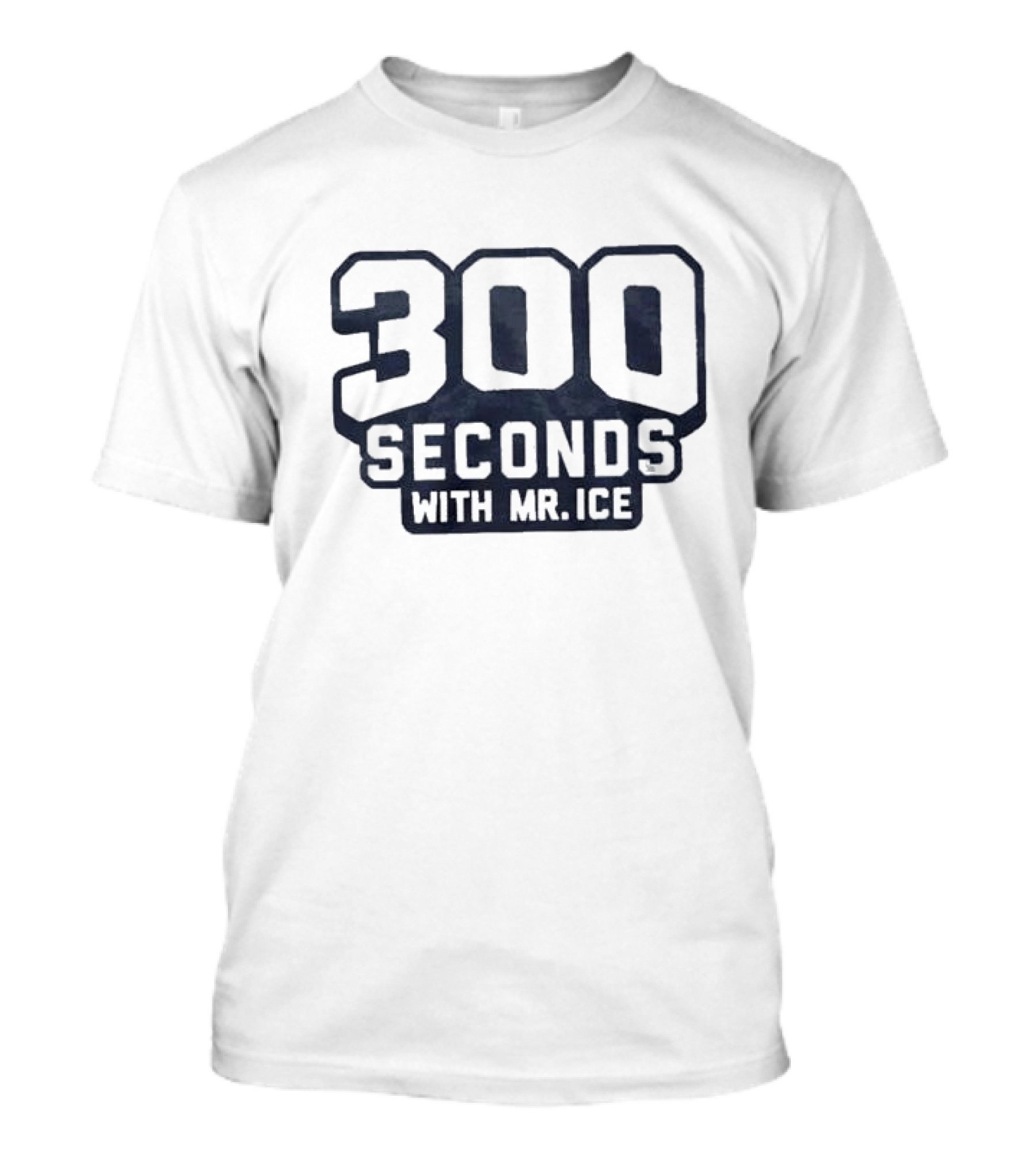 300 Seconds With Mr Ice T-Shirt
