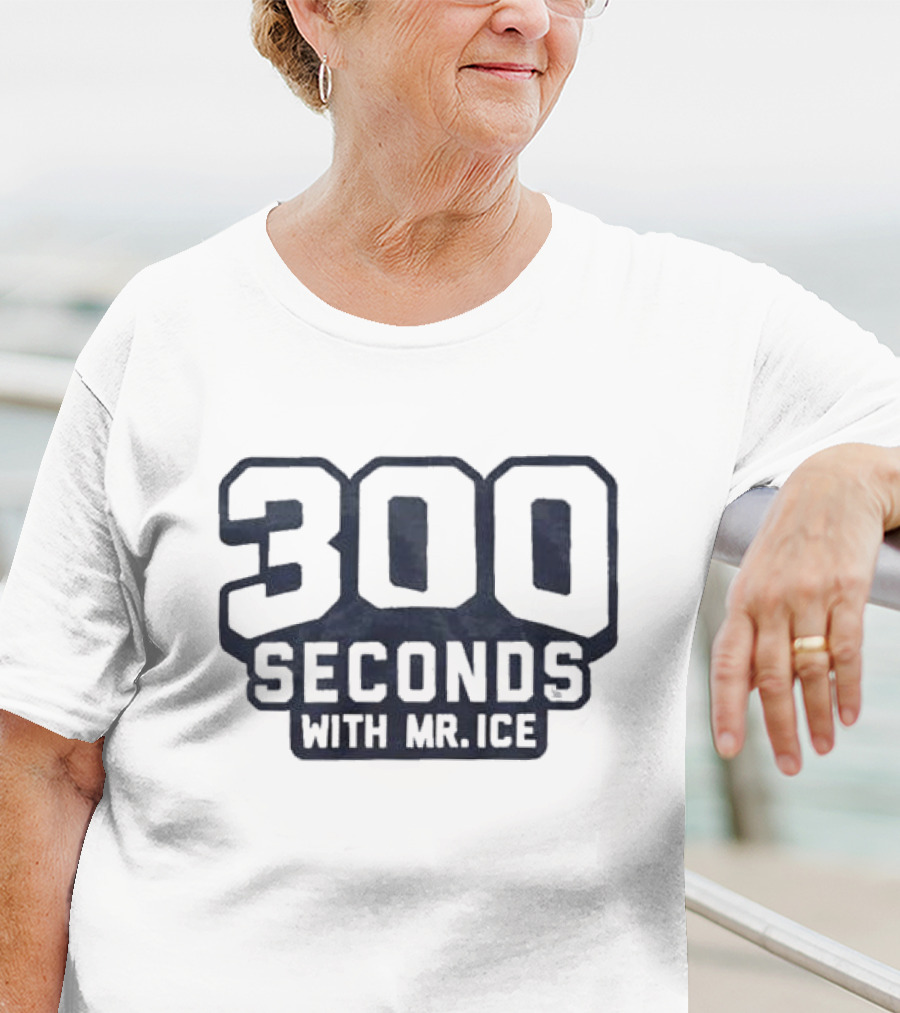 300 Seconds With Mr Ice T-Shirt