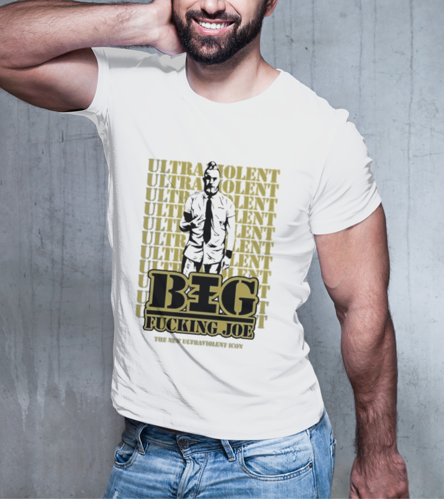 BIG FCKING JOE ULTRAVIOLENT ICON NEW ULTRAVIOLENT T-Shirt