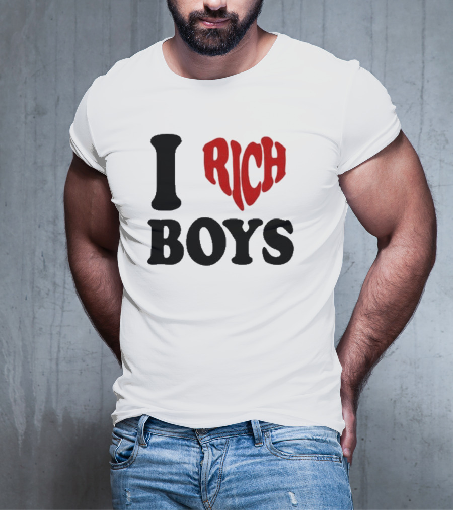 Flippa I Love Rich Boys T-Shirt