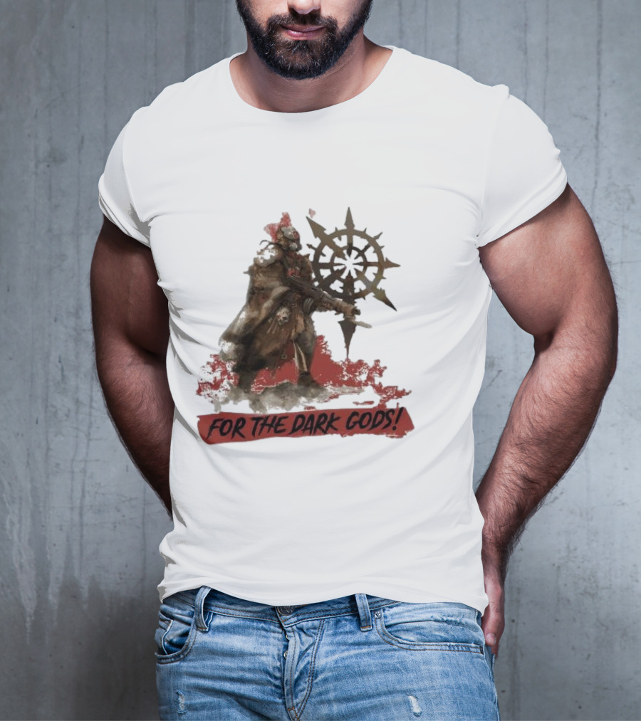 For The Dark Gods Chaos Cultist Symbol Warhammer 40K Fan T-Shirt