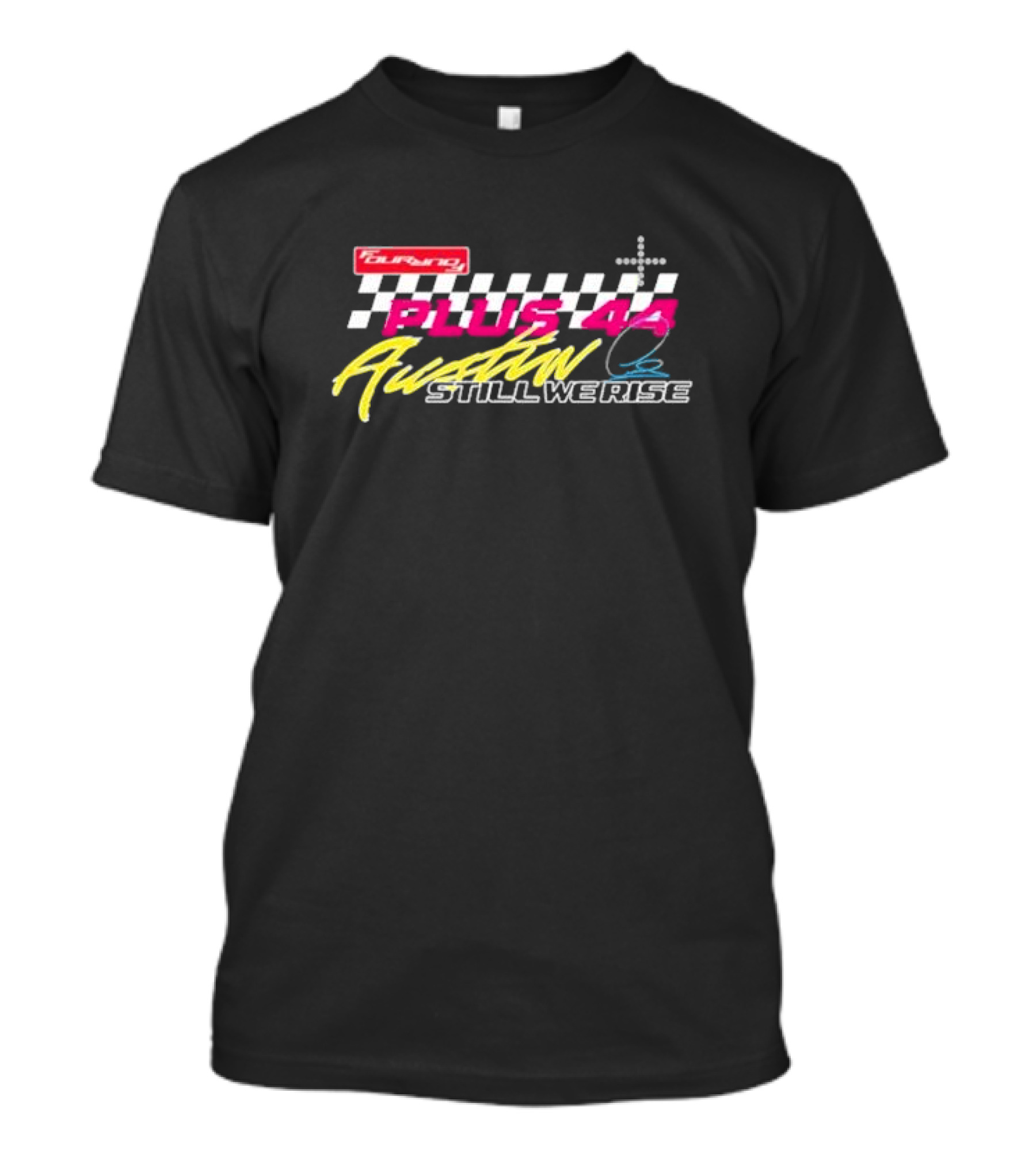 Touring Plus44 Austin Still We Rise Racing T-Shirt
