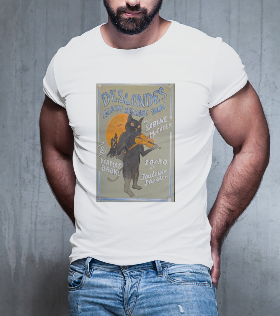 The Deslondes Album Release Show W/ Sabine McCalla Mamas Broke 10/30 At Toulouse Theatre T-Shirt