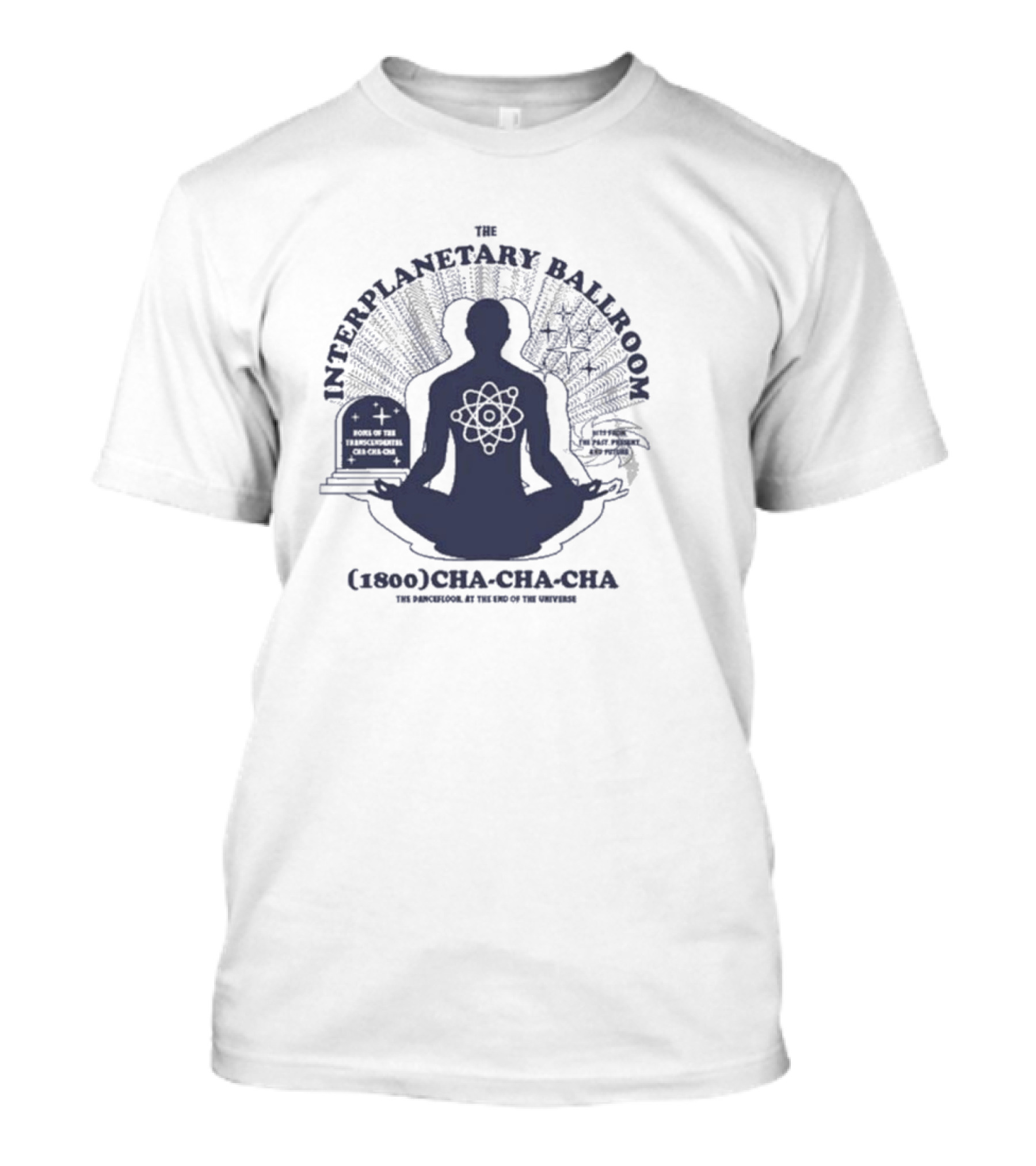 The Interplanetary Ballroom (1800) Cha-Cha-Cha: The Pan-Galool At The End Of The Universe T-Shirt