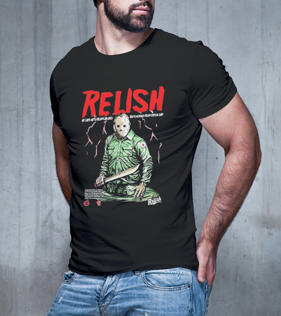 Relish He Says He's From Chicago But Is Actually From Crystal Lake T-Shirt
