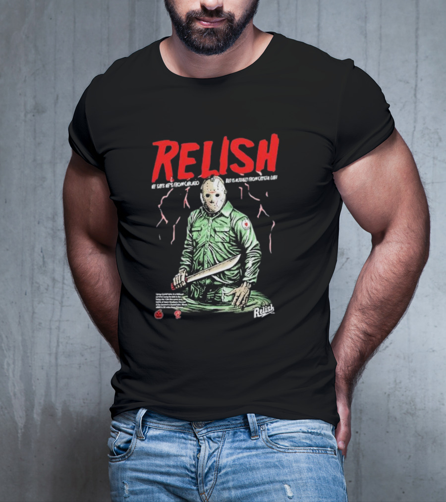Relish He Says He's From Chicago But Is Actually From Crystal Lake T-Shirt