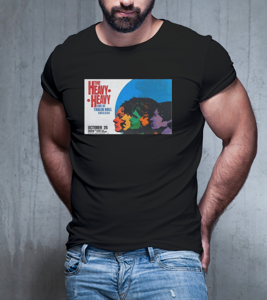 The Heavy Heavy Live At Thalia Hall Chicago October 25 T-Shirt