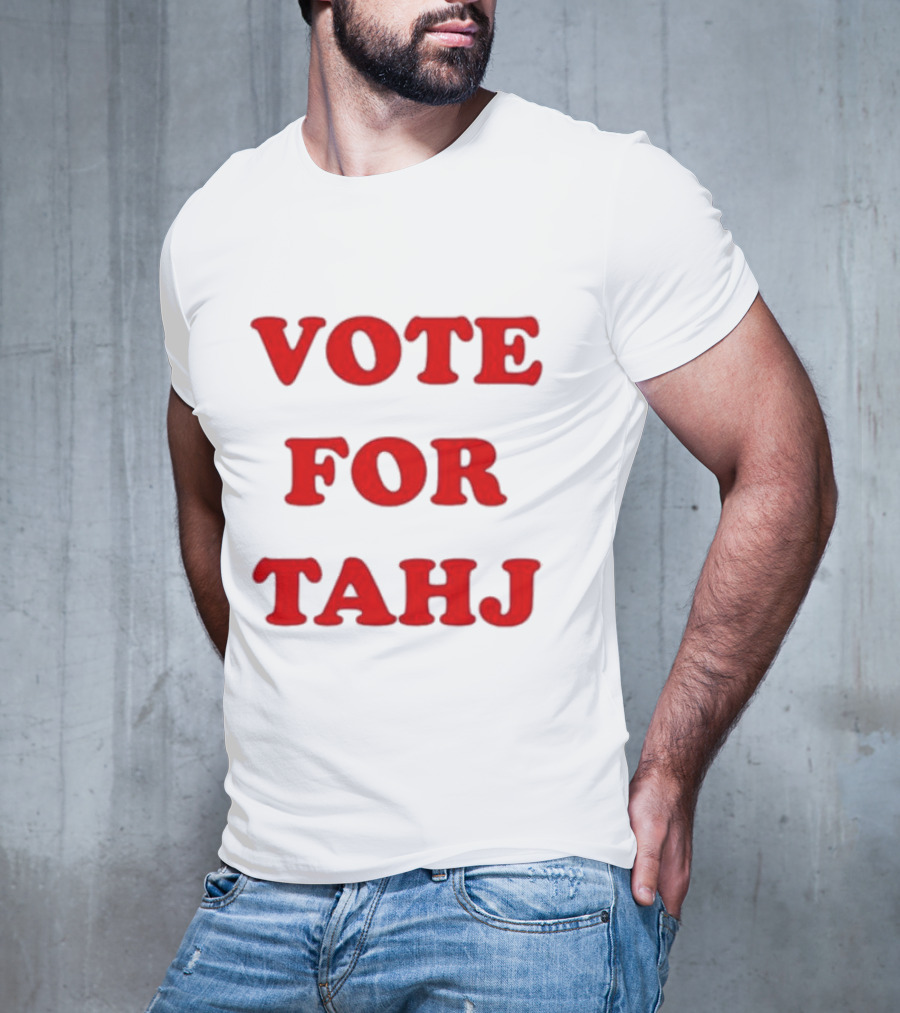 Vote For Tahj Efren Ramirez Style Campaign T-Shirt