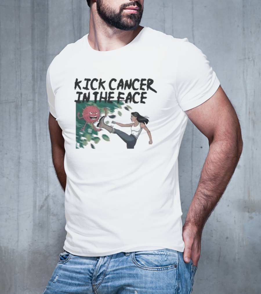 Kick Cancer In The Face Let's Fight Back Battle Kicking Action T-Shirt
