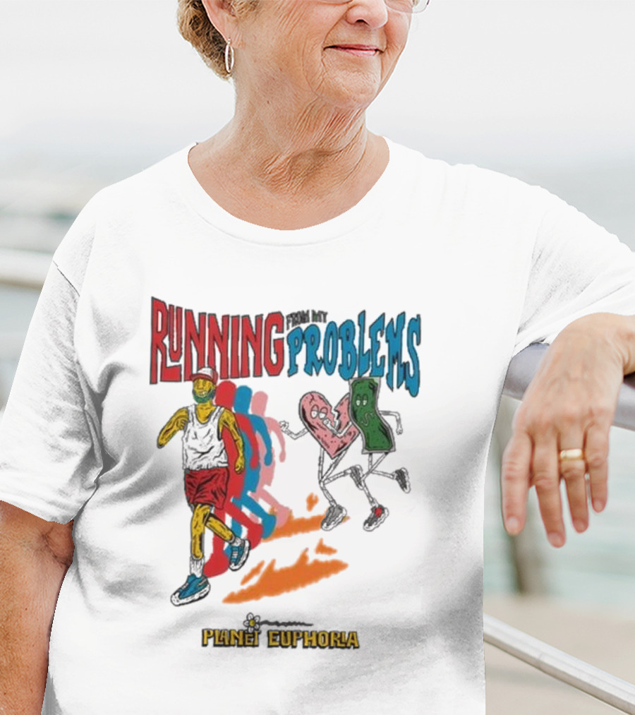 Running From My Problems Cartoon Characters Planet Euphoria T-Shirt