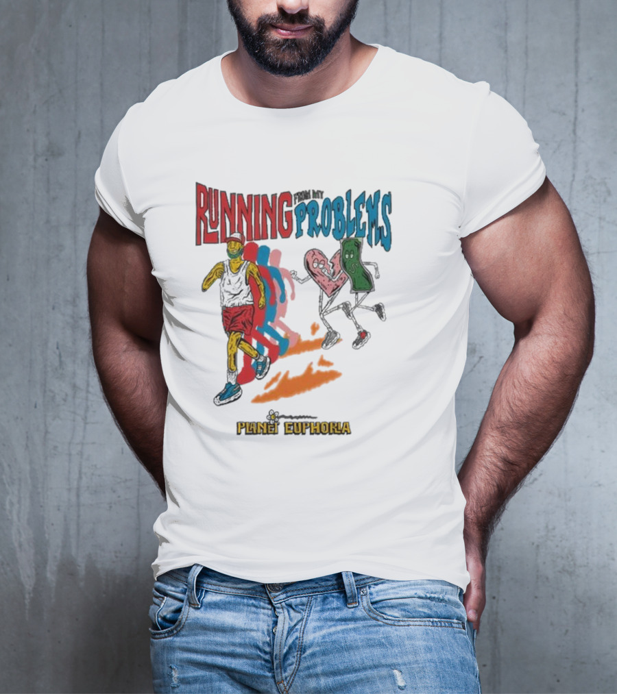 Running From My Problems Cartoon Characters Planet Euphoria T-Shirt