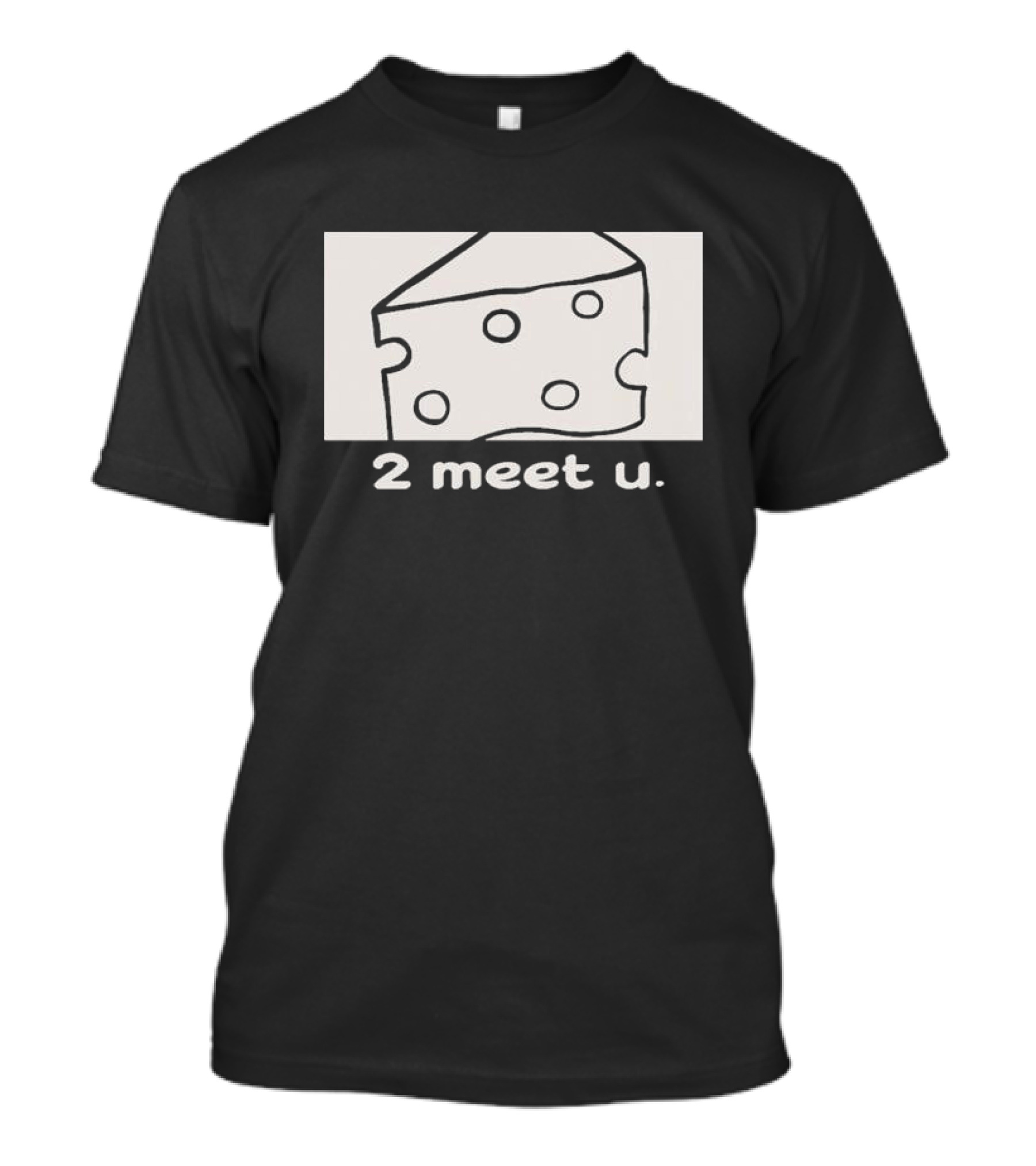 Clauvio Vtuber Cheese 2 Meet U T-Shirt