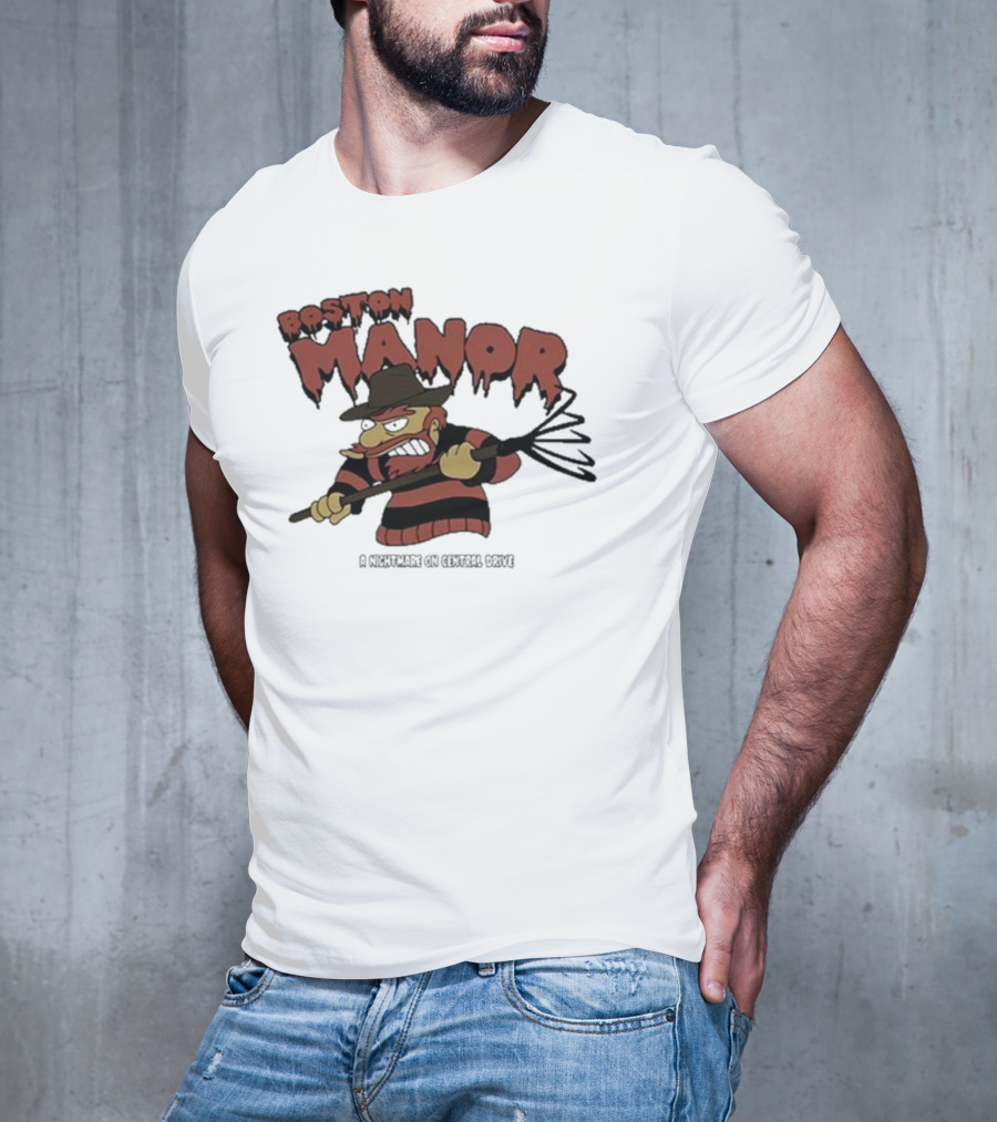 Boston Manor A Nightmare On Central Drive Freddy Krueger Parody Character T-Shirt