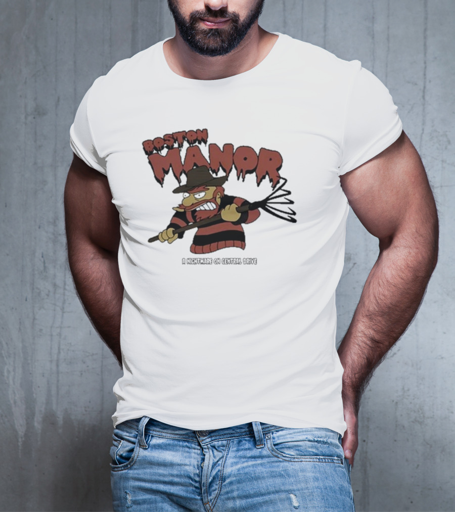 Boston Manor A Nightmare On Central Drive Freddy Krueger Parody Character T-Shirt