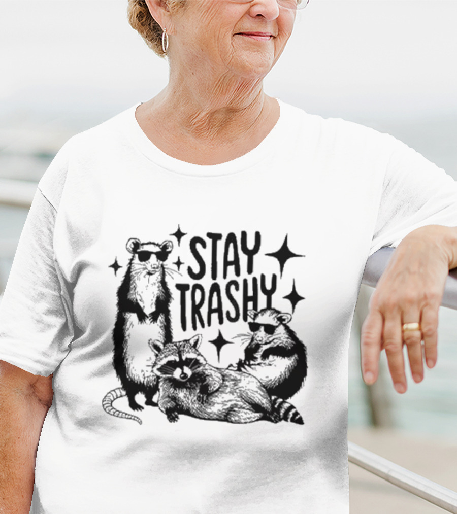 Stay Trashy Raccoon Opossum Sunglasses Fun T-Shirt