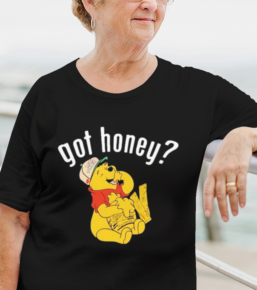 Winnie-The-Pooh Got Honey? T-Shirt