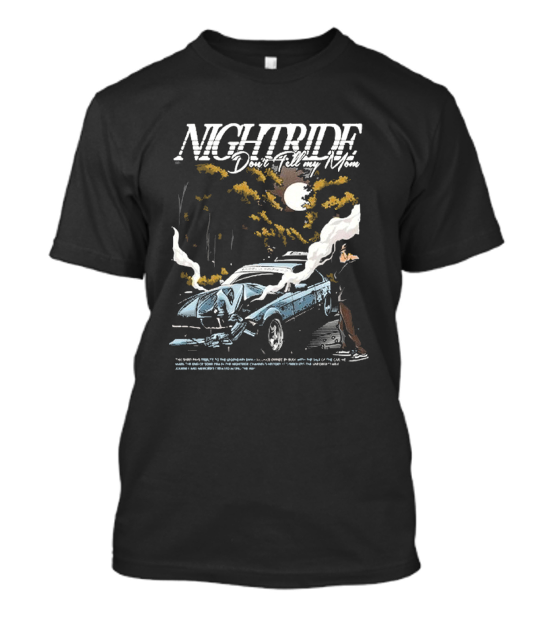 Nightride Don't Tell My Mom Night Car Crash Scene With Full Moon And Trees T-Shirt