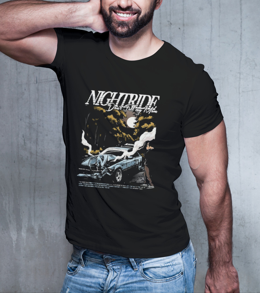 Nightride Don't Tell My Mom Night Car Crash Scene With Full Moon And Trees T-Shirt