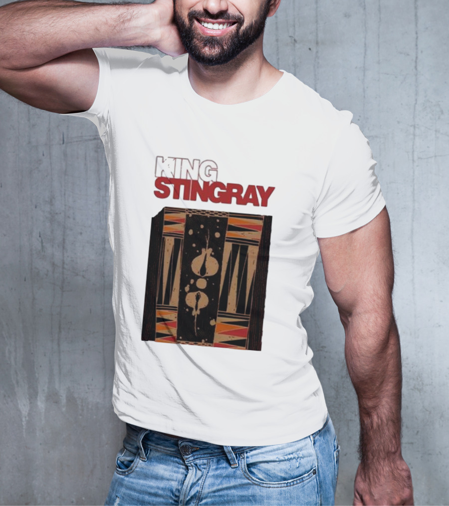 King Stingray For The Dreams T-Shirt