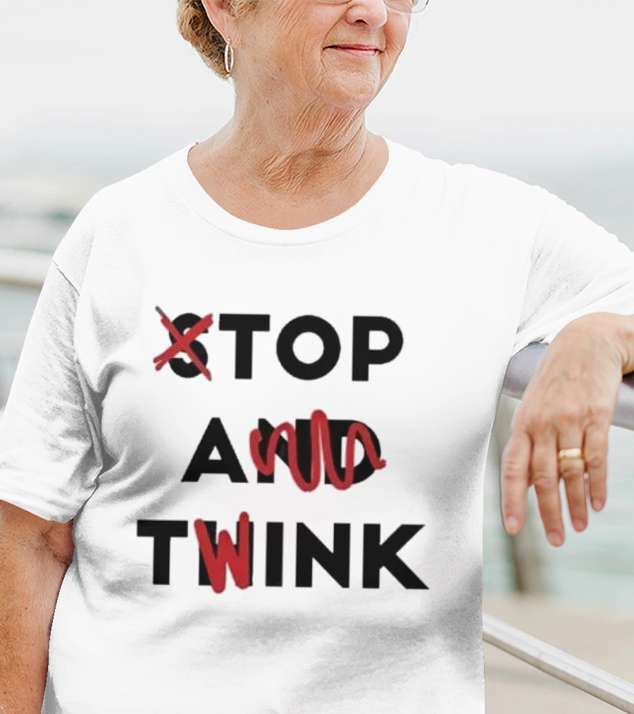 Top A Twink And Think T-Shirt