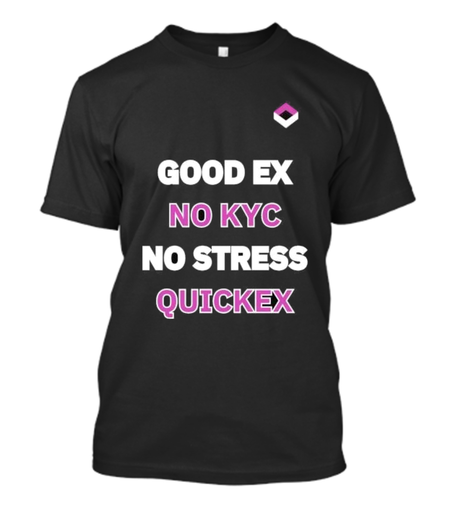 Good Ex No Kyc No Stress Quickex Simple T-Shirt