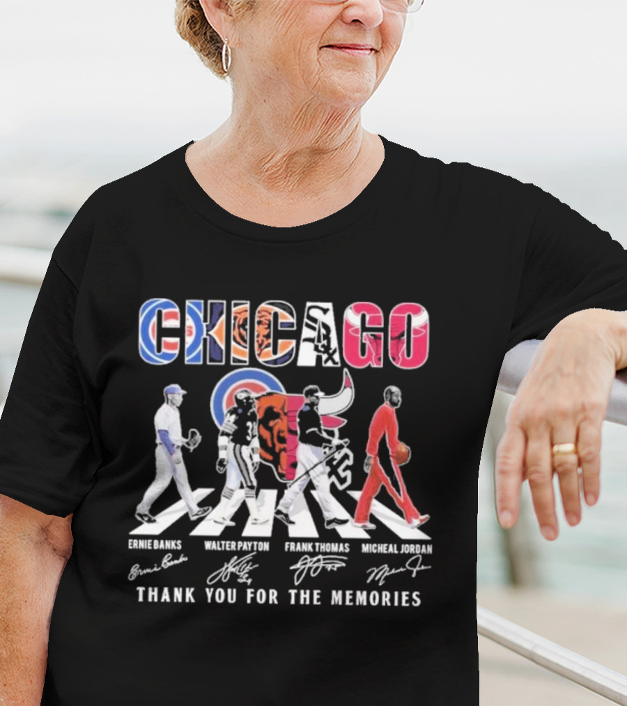 Chicago Cubs Bears Bulls Ernie Banks Walter Payton Frank Thomas Michael Jordan Thank You For The Memories T-Shirt