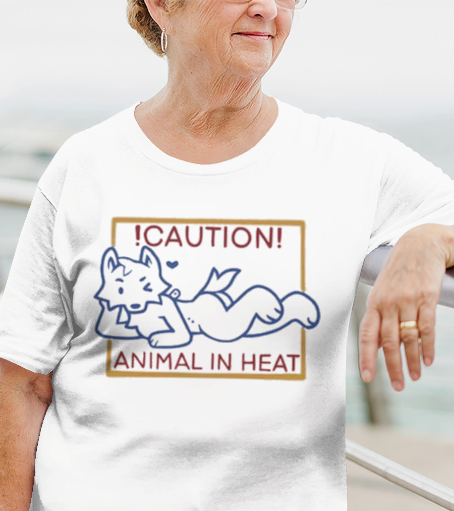 Caution Animal In Heat Wild Meat Superstar Warning T-Shirt