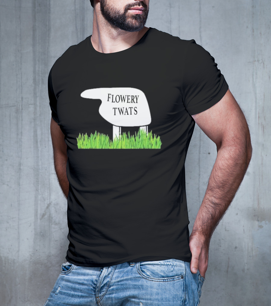 Flowery Twats Fawlty Towers Word Games Obsession T-Shirt