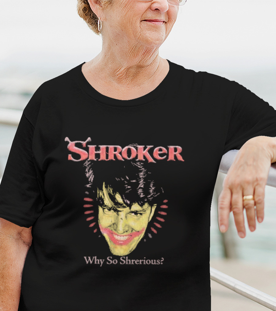 Hivemind Shroker Why So Sherious Joker Face Meme T-Shirt