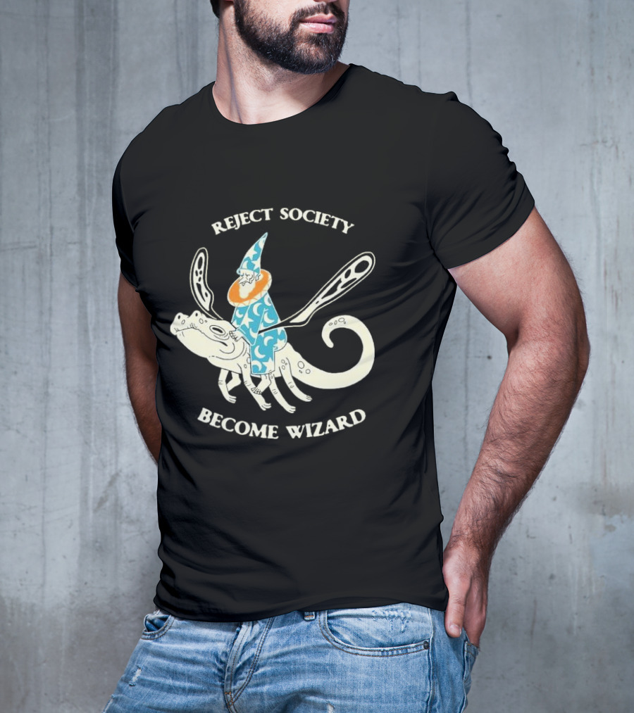 Reject Society Become Wizard Riding Mystical Creature T-Shirt