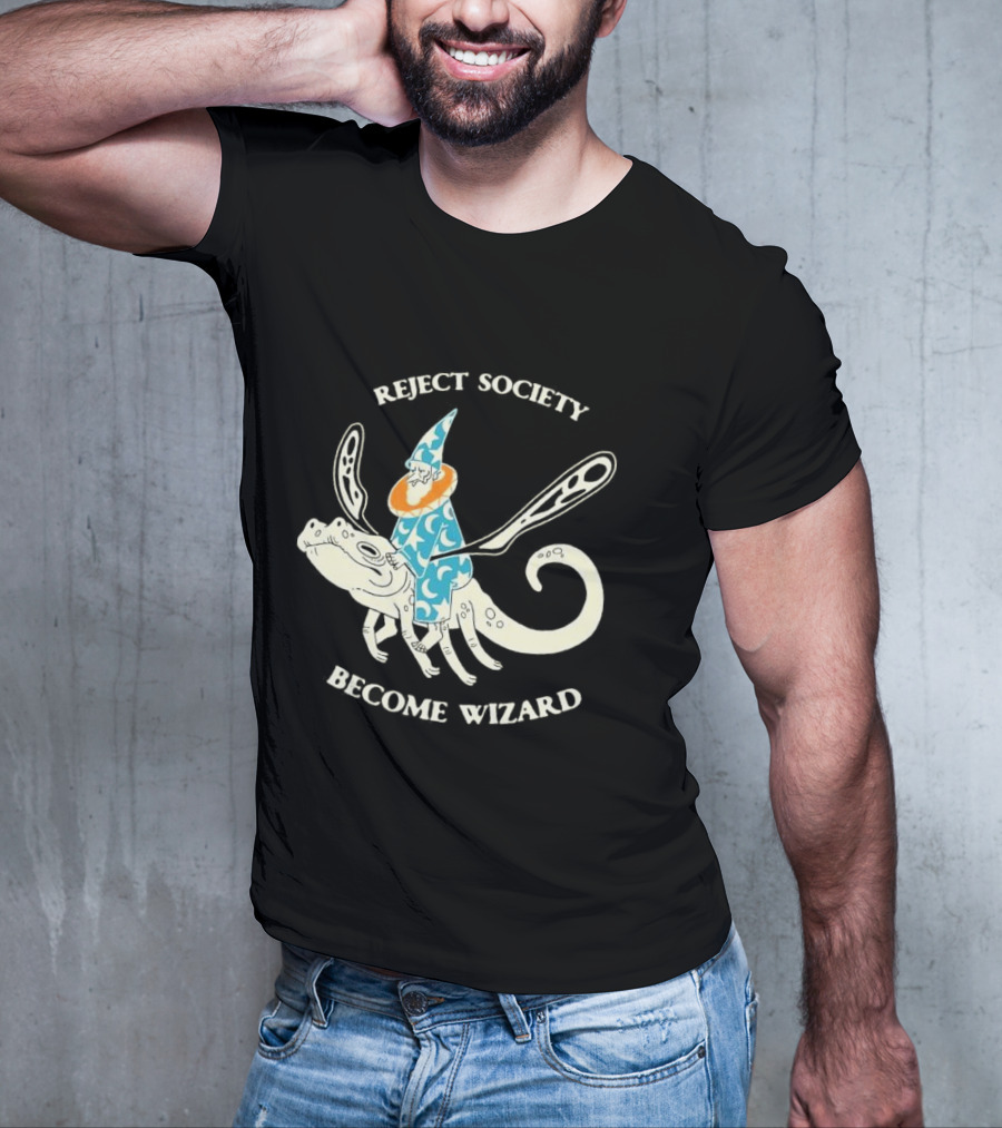 Reject Society Become Wizard Riding Mystical Creature T-Shirt