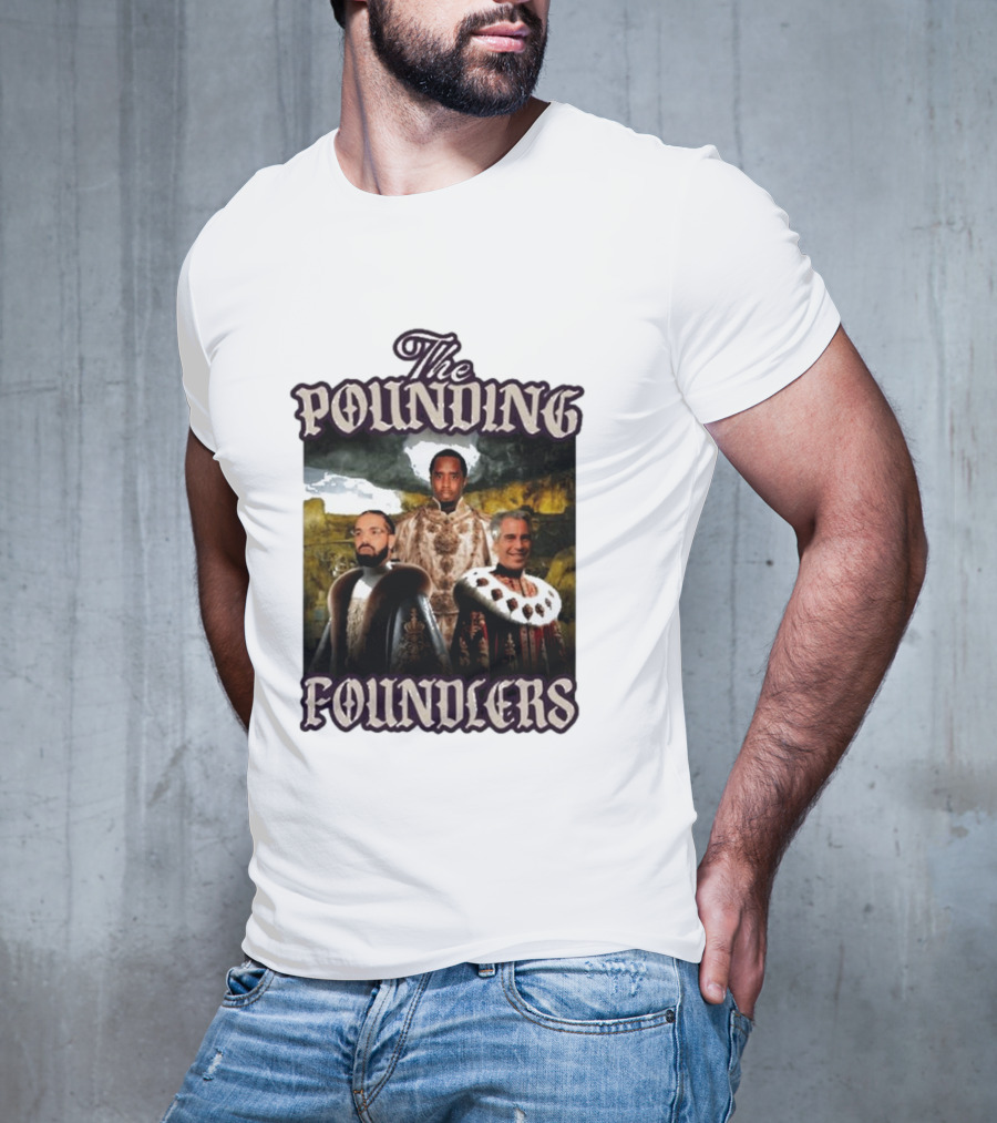 The Pounding Founders Diddy Lebron James T-Shirt