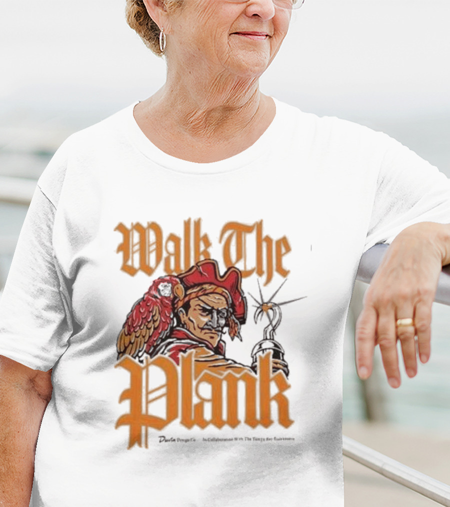 Walk The Plank Tampa Bay Buccaneers Collaboration T-Shirt