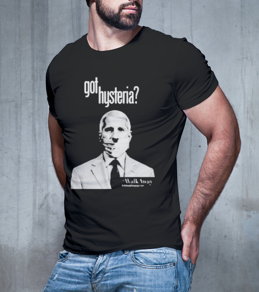 Got Hysteria? Walk Away @BrandonStraka T-Shirt