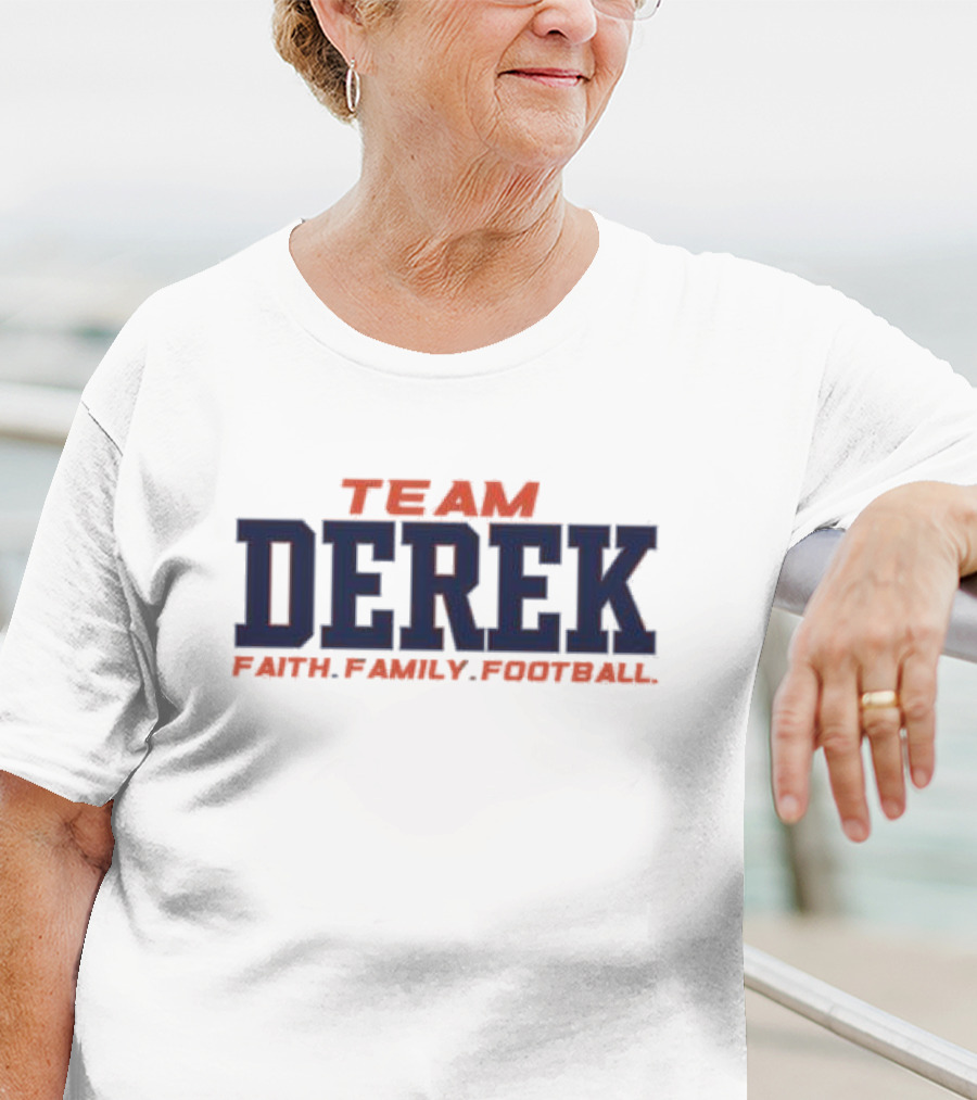 Team Derek Faith Family Football T-Shirt