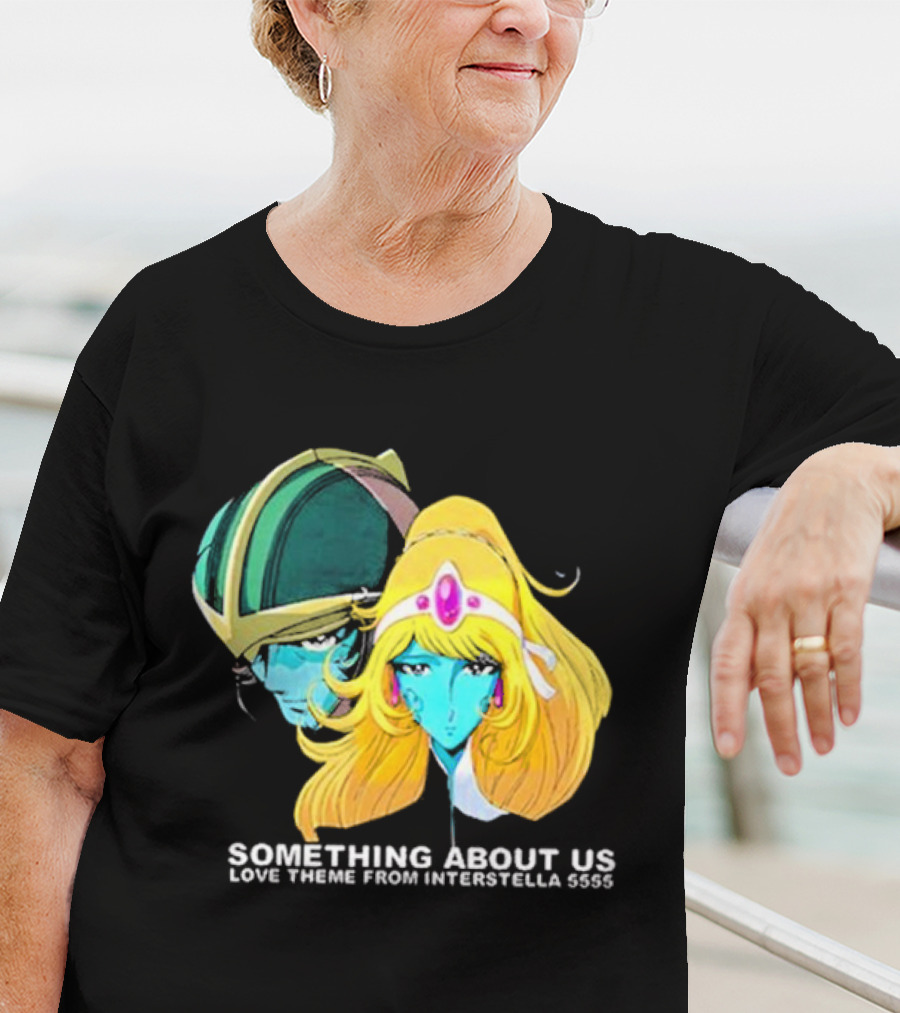 Something About Us Interstella 5555 Anime Characters T-Shirt
