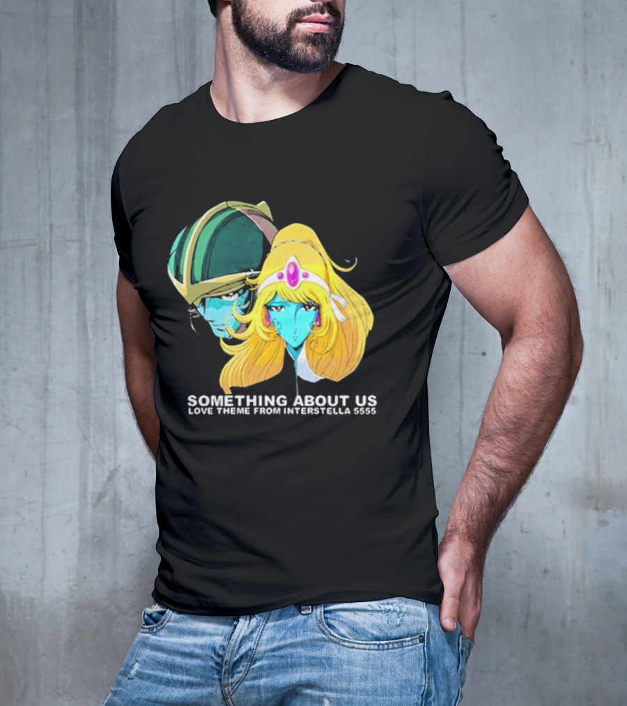 Something About Us Interstella 5555 Anime Characters T-Shirt