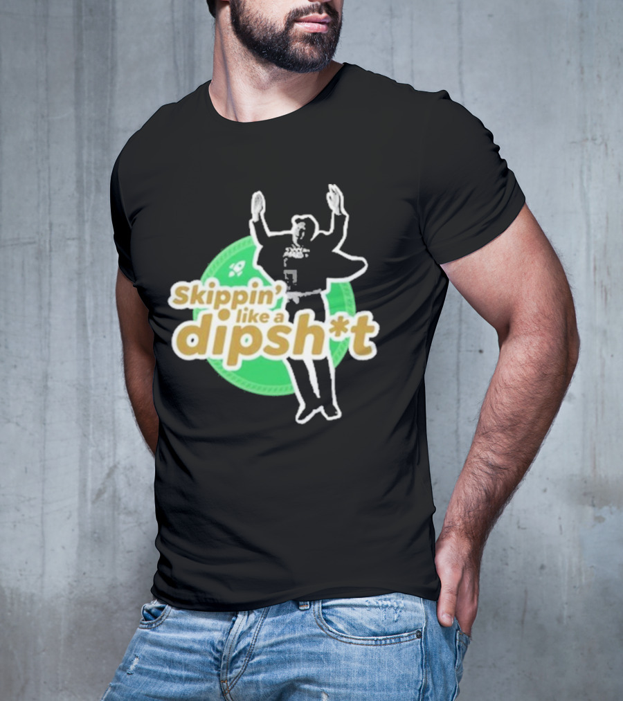 Skippin’ Like A Dipsh*t Hawk Dance Jumping T-Shirt