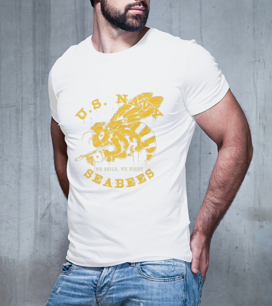 U.S. Navy Seabees We Build We Fight Vintage Bee With Tool T-Shirt